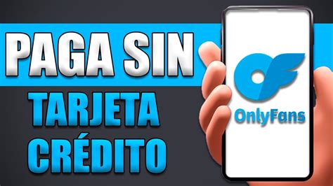 como pagar onlyfans sin tarjeta|Conoce los medios de pago de OnlyFans y cuál es。